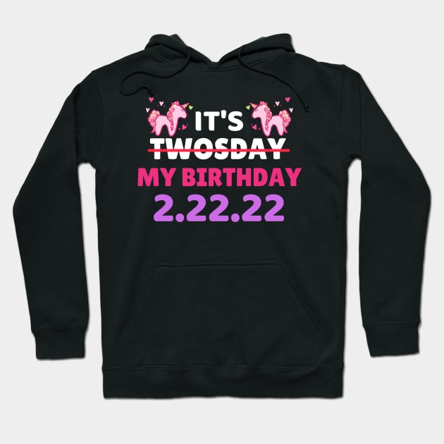 It's Twosday My Birthday 2-22-22, Cool Twosday Birthday Unicorn Hoodie by WassilArt